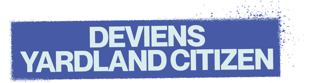 Deviens Yardland Citizen